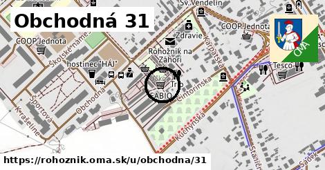 Obchodná 31, Rohožník