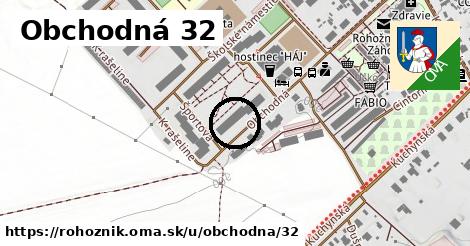 Obchodná 32, Rohožník