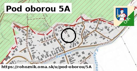 Pod oborou 5A, Rohožník