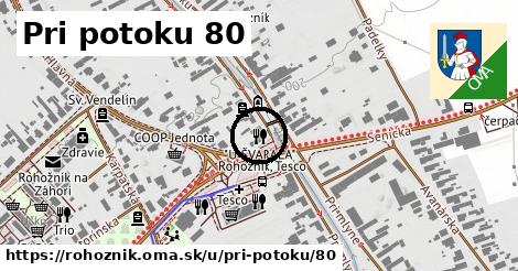 Pri potoku 80, Rohožník