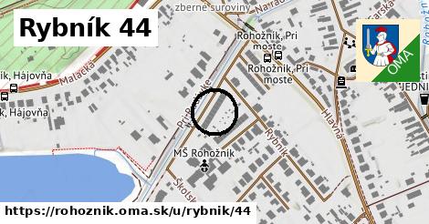 Rybník 44, Rohožník