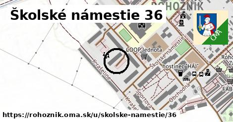 Školské námestie 36, Rohožník