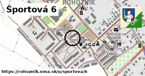 Športová 6, Rohožník