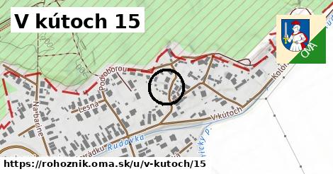 V kútoch 15, Rohožník