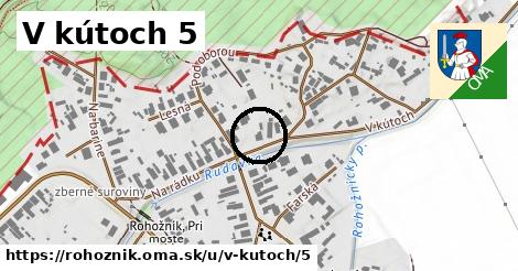 V kútoch 5, Rohožník