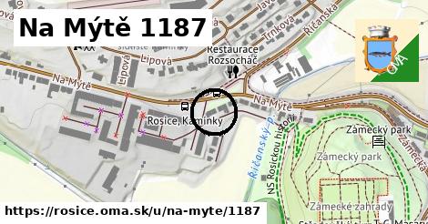 Na Mýtě 1187, Rosice