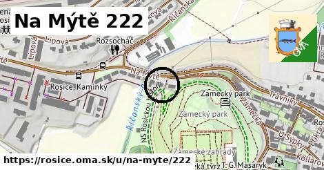 Na Mýtě 222, Rosice