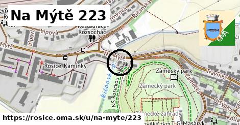 Na Mýtě 223, Rosice