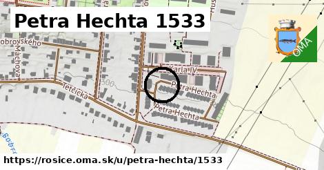 Petra Hechta 1533, Rosice