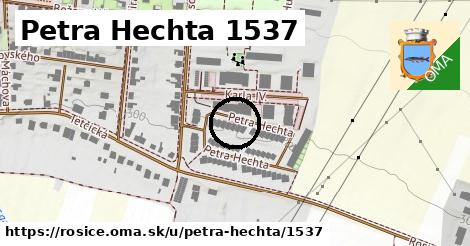 Petra Hechta 1537, Rosice