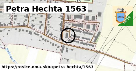 Petra Hechta 1563, Rosice