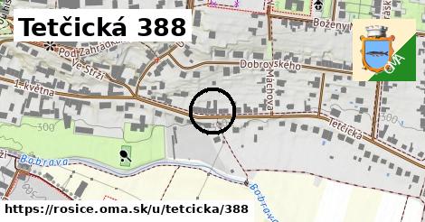 Tetčická 388, Rosice