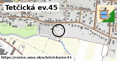 Tetčická ev.45, Rosice