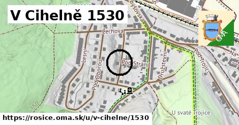 V Cihelně 1530, Rosice