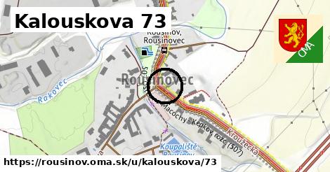 Kalouskova 73, Rousínov