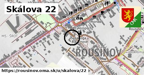 Skálova 22, Rousínov