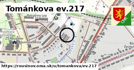 Tománkova ev.217, Rousínov