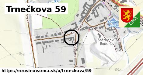 Trnečkova 59, Rousínov