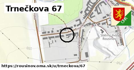 Trnečkova 67, Rousínov