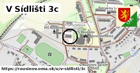 V Sídlišti 3c, Rousínov