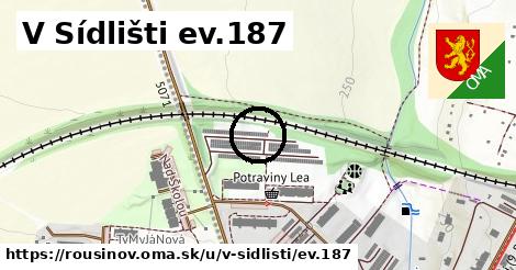 V Sídlišti ev.187, Rousínov