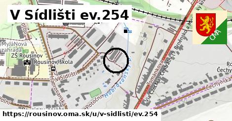 V Sídlišti ev.254, Rousínov