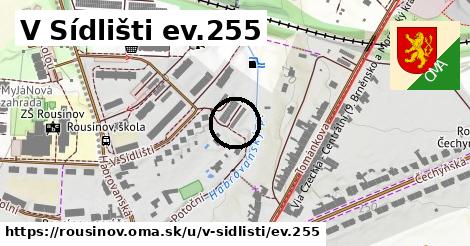 V Sídlišti ev.255, Rousínov