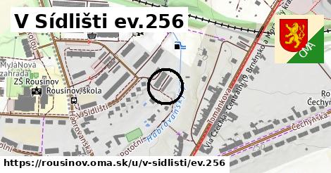 V Sídlišti ev.256, Rousínov