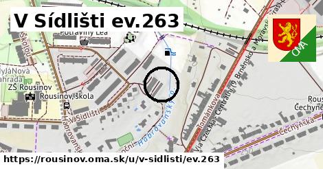 V Sídlišti ev.263, Rousínov