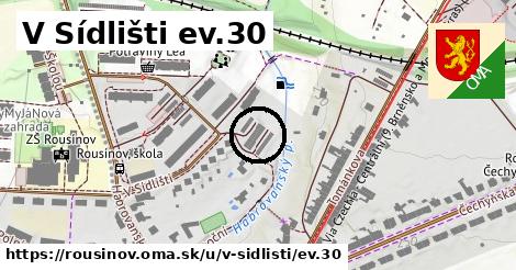 V Sídlišti ev.30, Rousínov