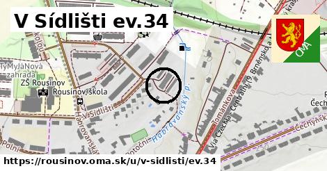 V Sídlišti ev.34, Rousínov