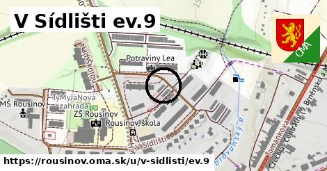 V Sídlišti ev.9, Rousínov