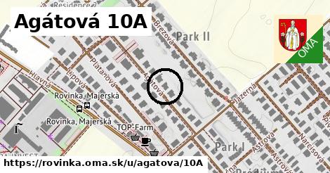 Agátová 10A, Rovinka