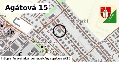 Agátová 15, Rovinka