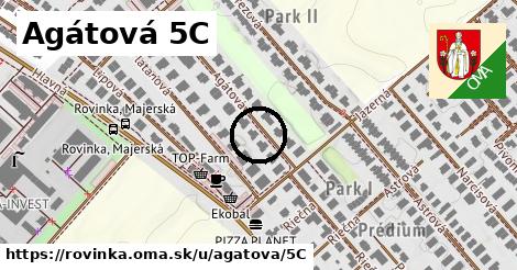 Agátová 5C, Rovinka