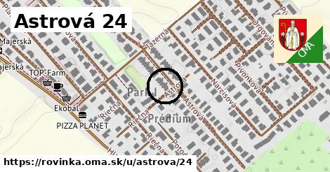 Astrová 24, Rovinka