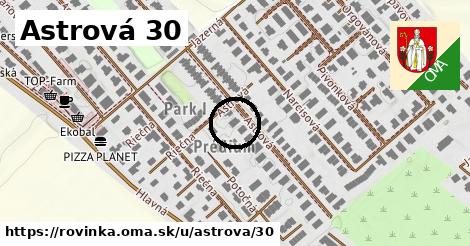 Astrová 30, Rovinka