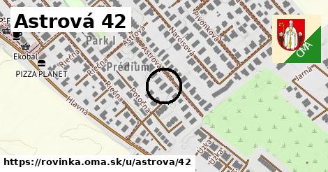 Astrová 42, Rovinka