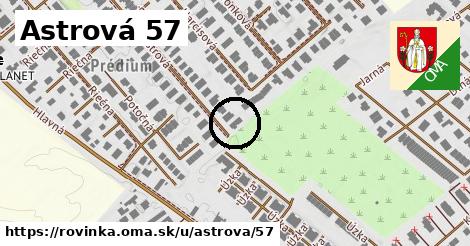 Astrová 57, Rovinka