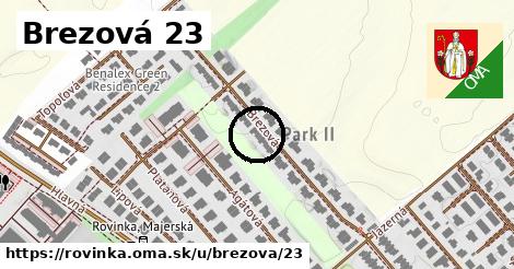 Brezová 23, Rovinka