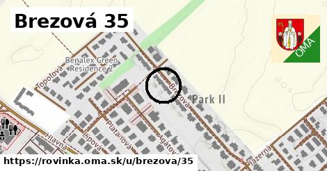 Brezová 35, Rovinka