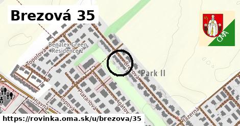 Brezová 35, Rovinka