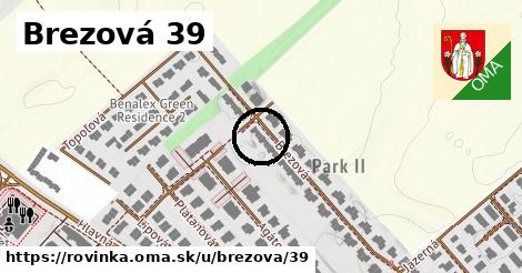 Brezová 39, Rovinka