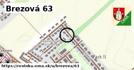 Brezová 63, Rovinka