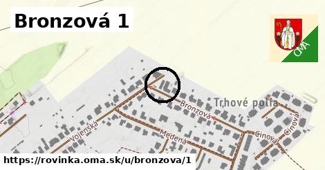 Bronzová 1, Rovinka