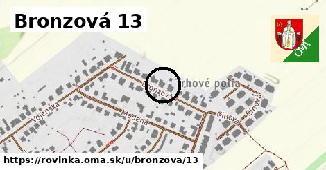 Bronzová 13, Rovinka