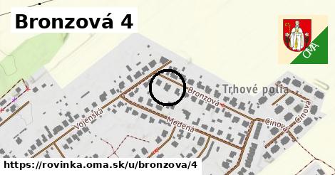 Bronzová 4, Rovinka