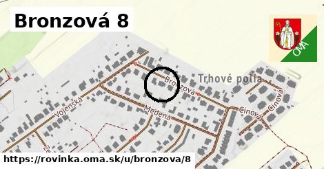 Bronzová 8, Rovinka