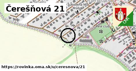 Čerešňová 21, Rovinka