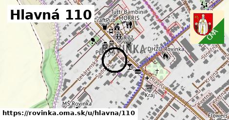 Hlavná 110, Rovinka